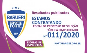 EDITAL DE SELEÇÃO PUBLICA BARUERI ESPORTE FORTE NUMERO 011/2020