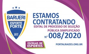EDITAL DE SELEÇÃO PUBLICA BARUERI ESPORTE FORTE N.º  008 2020